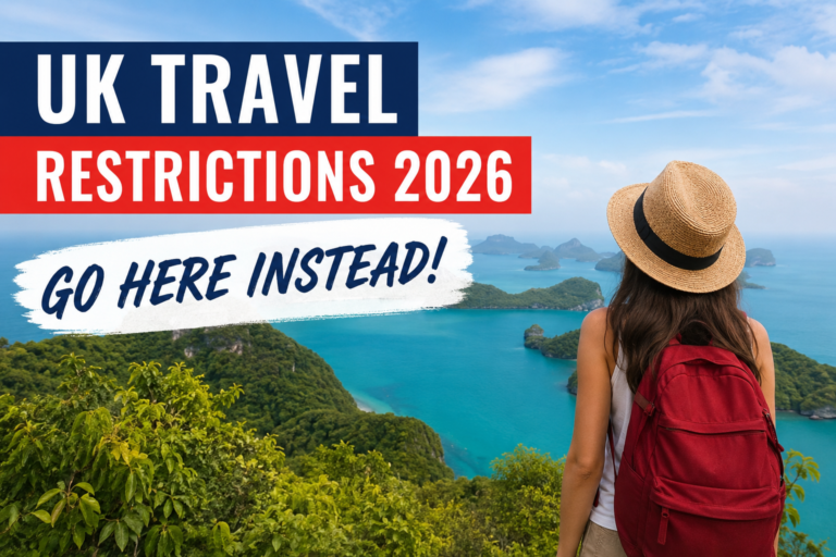 UK Travel Restrictions 2026 – Go Here Instead!