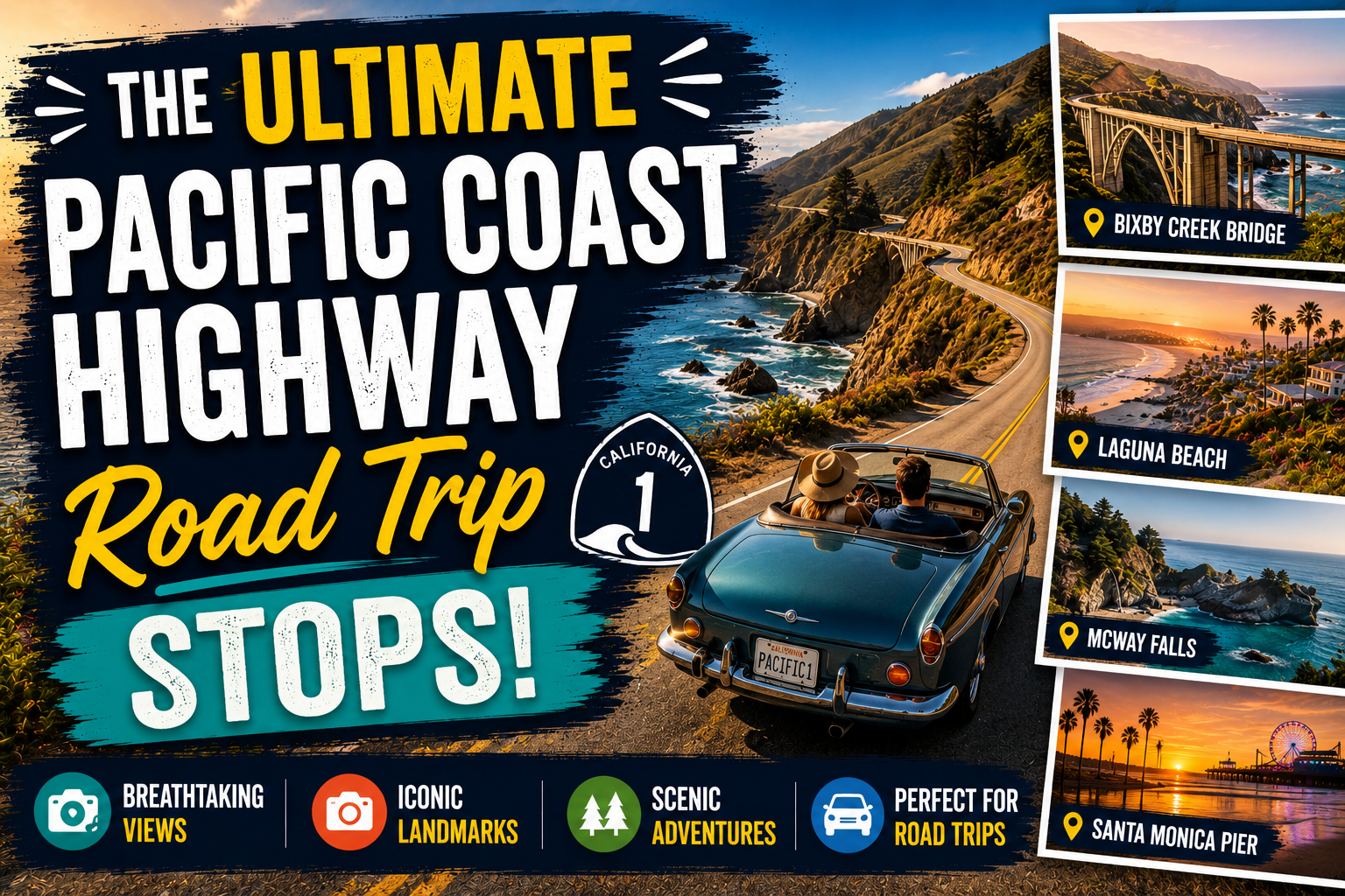 The Ultimate Pacific Coast Highway Road Trip Stops
