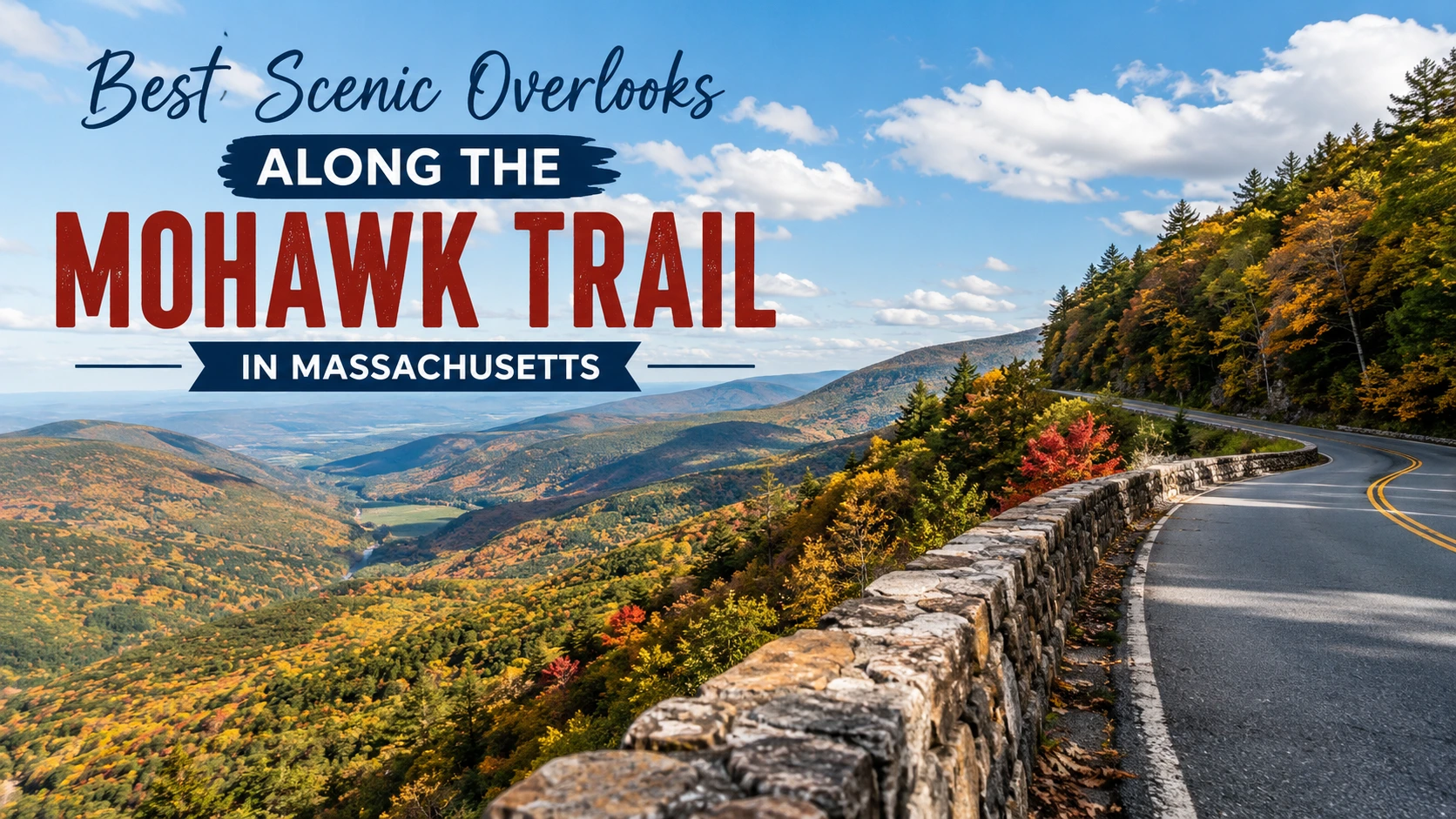 Best Scenic Overlooks Along the Mohawk Trail in Massachusetts